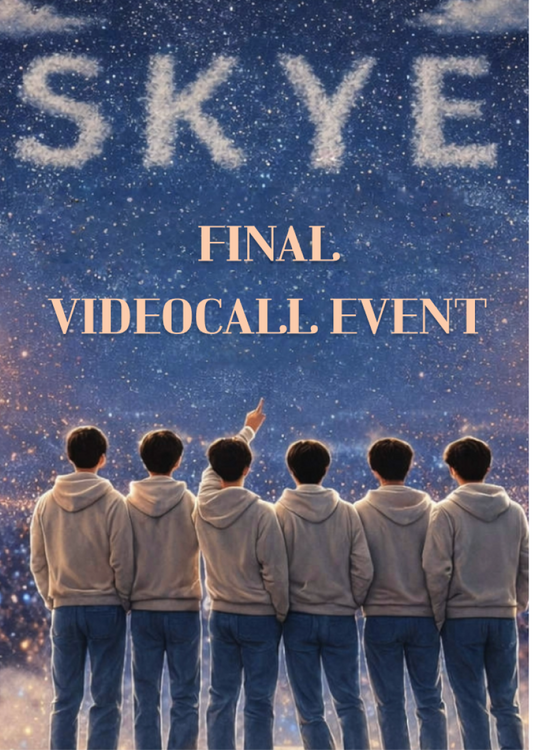 SKYE : FINAL 1:1 VIDEOCALL EVENT